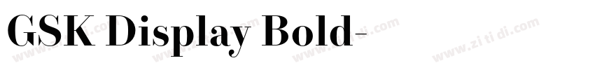 GSK Display Bold字体转换